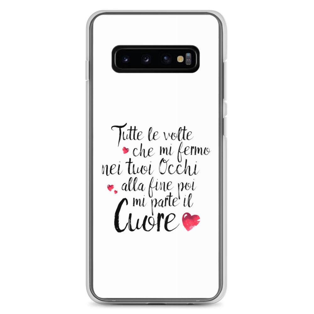Tutte le volte che......Cover Galaxy S10/S10+/S10e