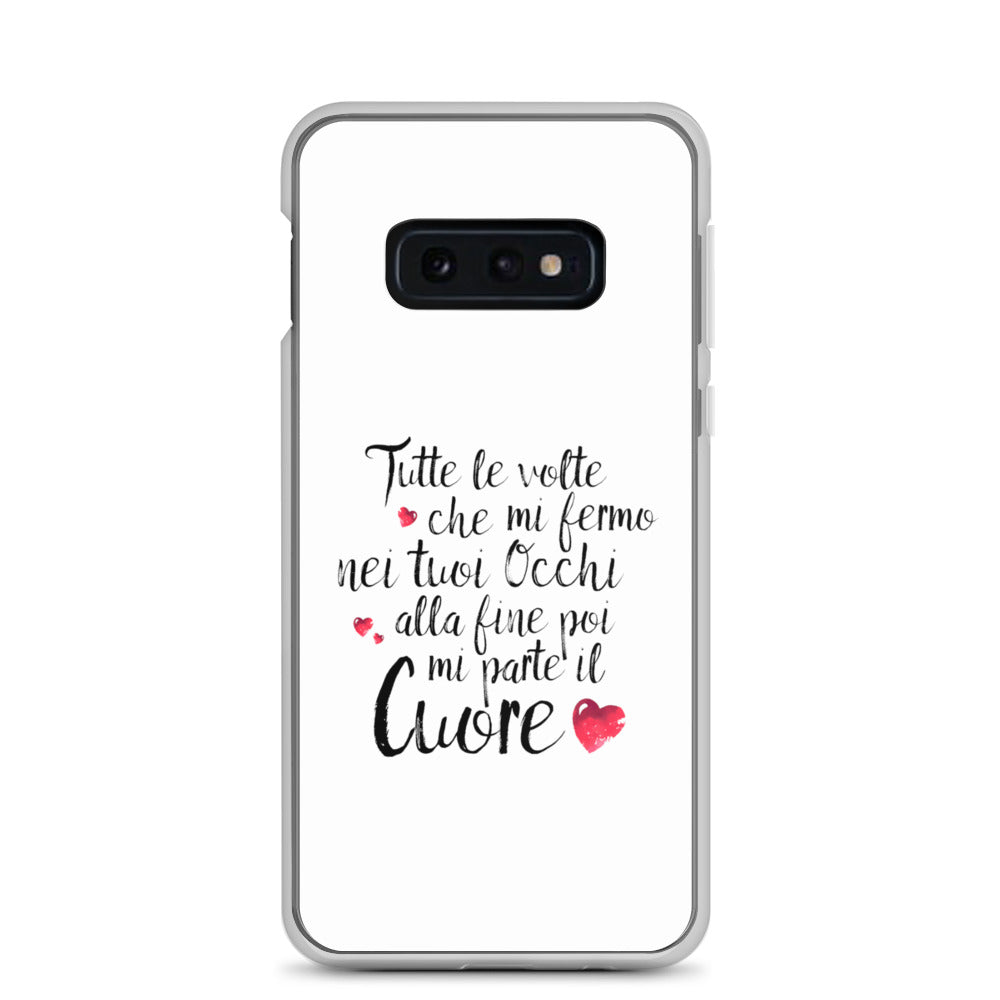 Tutte le volte che......Cover Galaxy S10/S10+/S10e