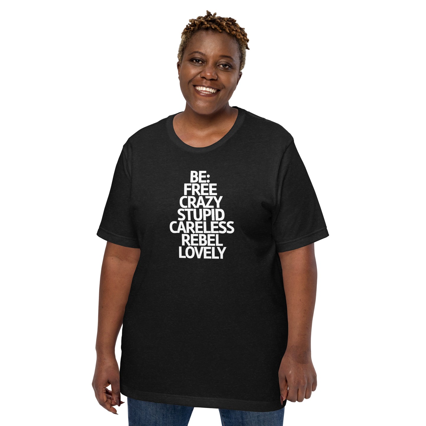 Be Yourself - T-Shirt Unisex -