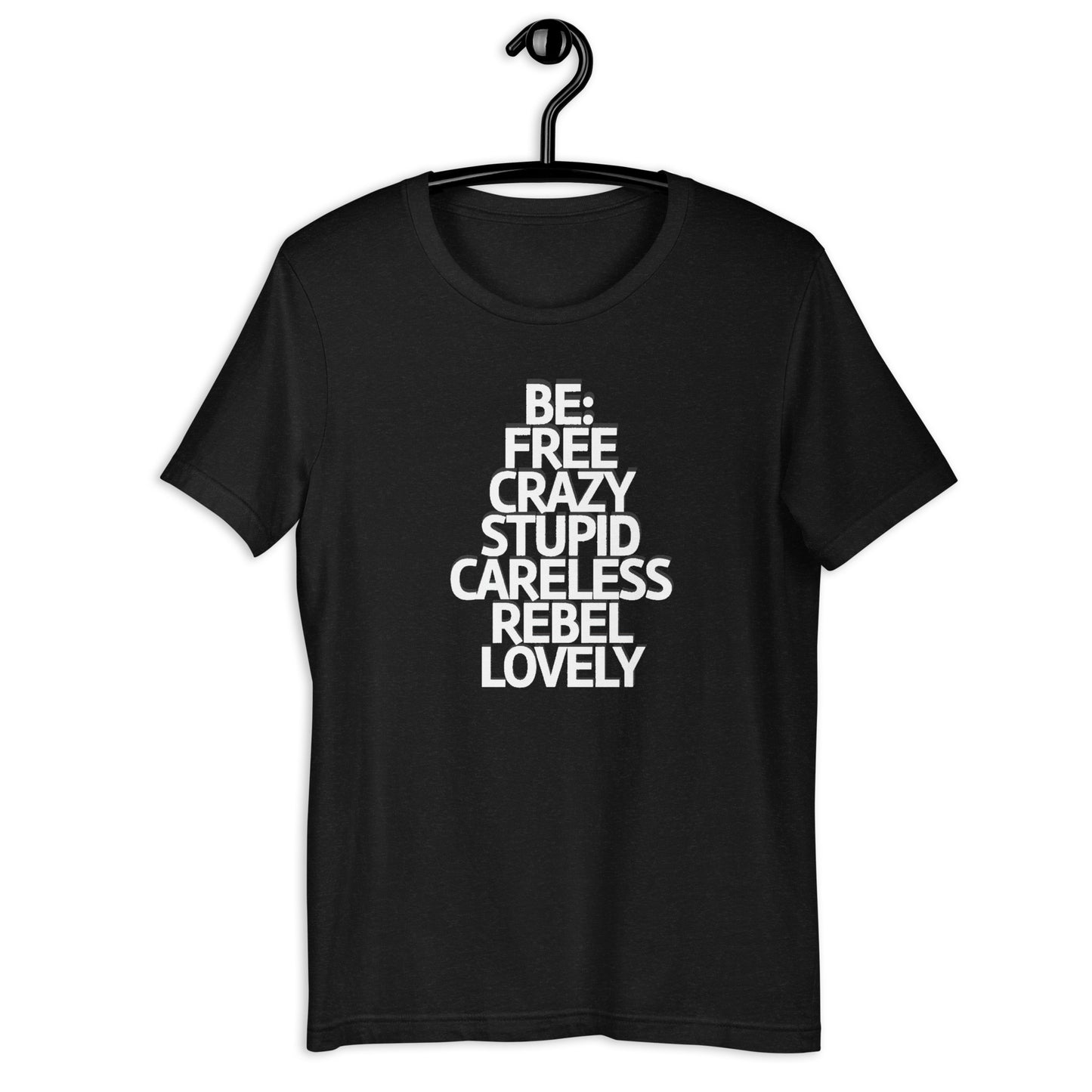 Be Yourself - T-Shirt Unisex -