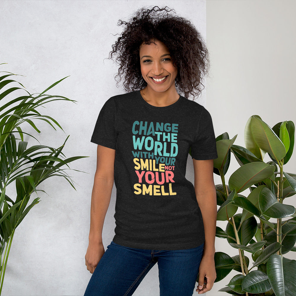 Change the World - T-Shirt Unisex -