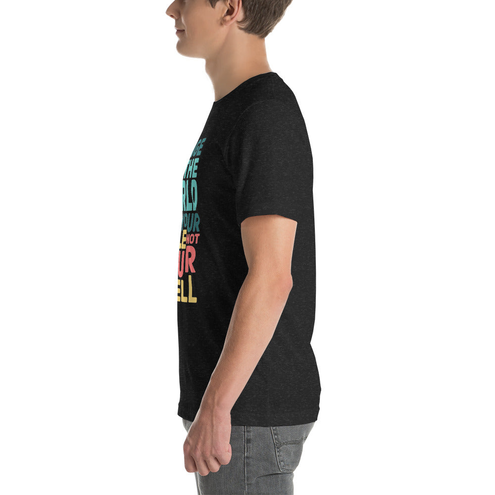 Change the World - T-Shirt Unisex -