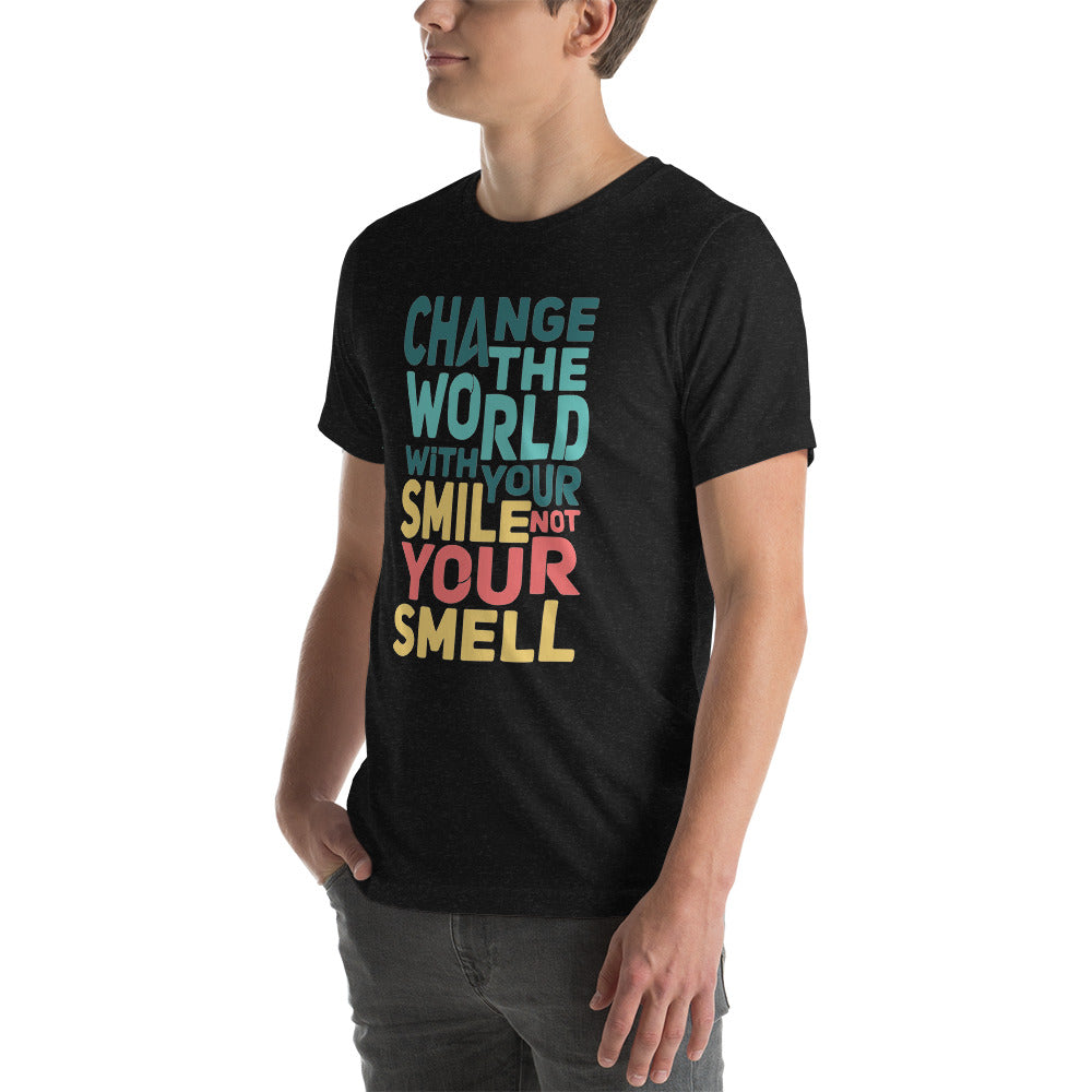 Change the World - T-Shirt Unisex -