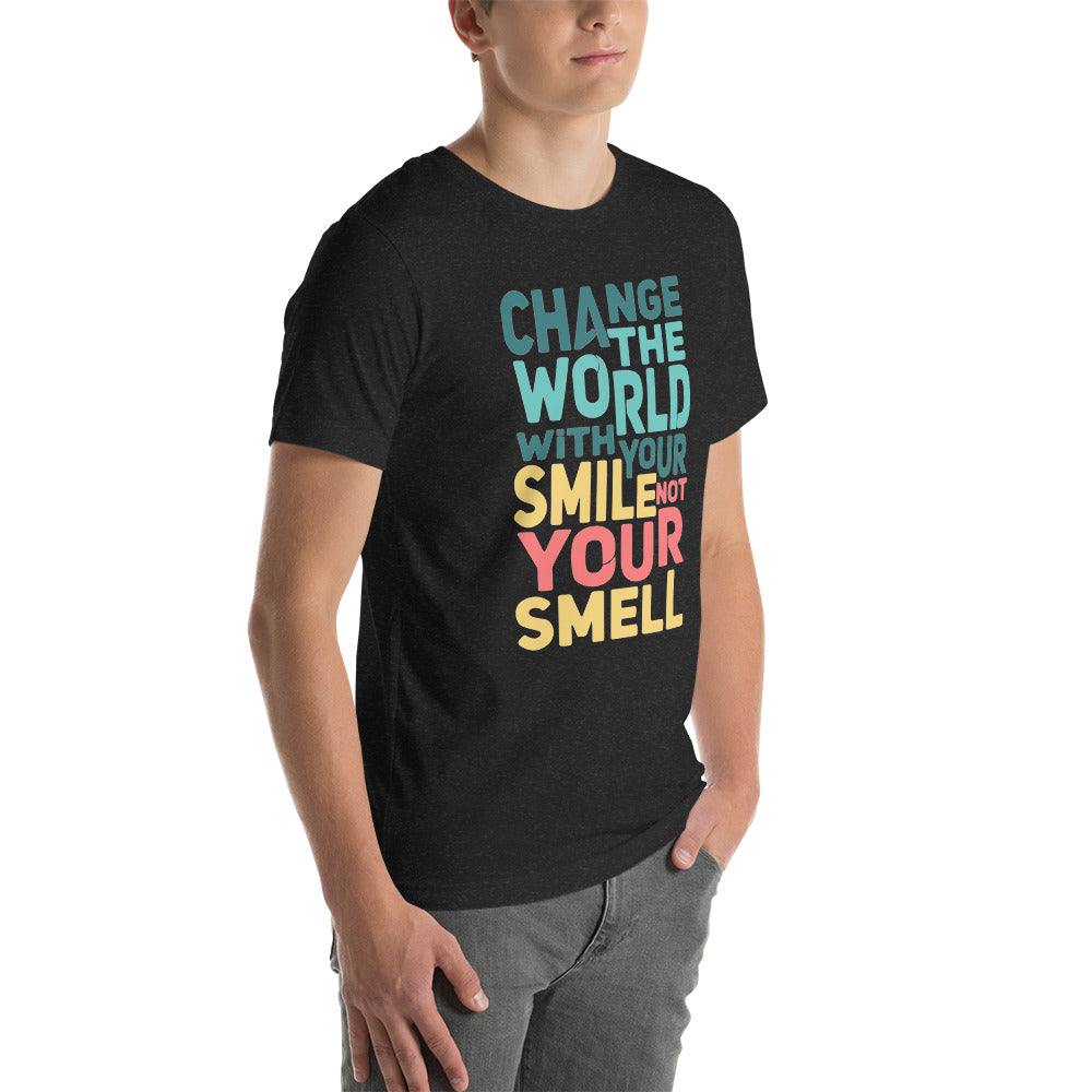 Change the World - T-Shirt Unisex -