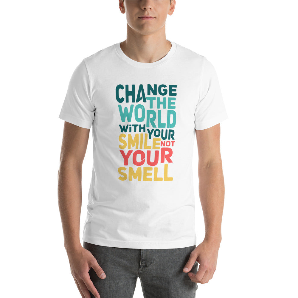 Change the World - T-Shirt Unisex -