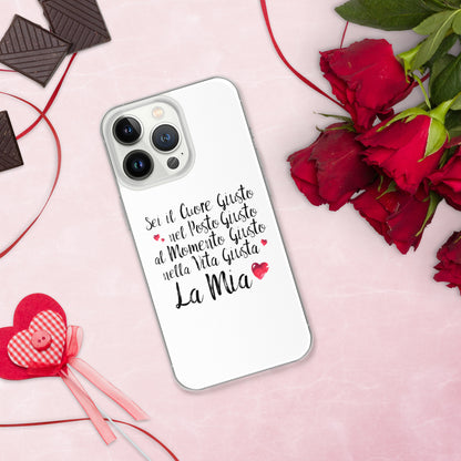 Sei il Cuore giusto... - Cover iPhone® trasparente