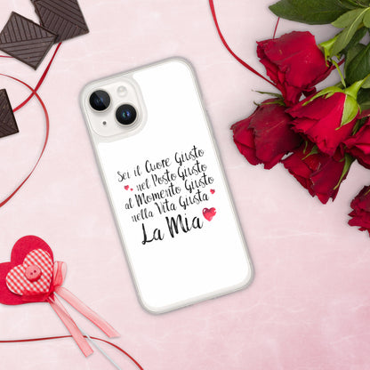 Sei il Cuore giusto... - Cover iPhone® trasparente