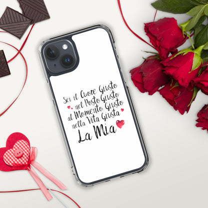 Sei il Cuore giusto... - Cover iPhone® trasparente