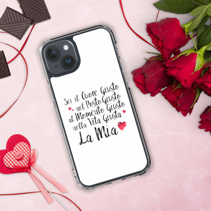 Sei il Cuore giusto... - Cover iPhone® trasparente
