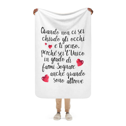 Quando non ci sei ...per Lui -Coperta in Pile con Tessuto Sherpa