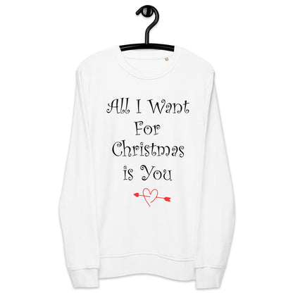 All I Want.... Felpa Unisex Girocollo