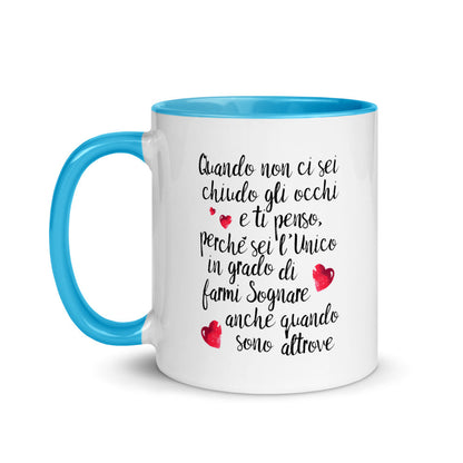 Quando non ci sei...per "Lui" - Tazza Colorata in Ceramica - 4 Colori -