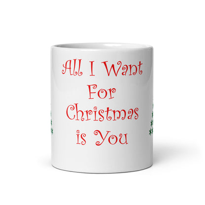 All I Want ......Tazza in Ceramica Bianca Lucida