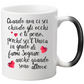 Quando non ci sei....per Lei  - Tazza Magica in Ceramica -