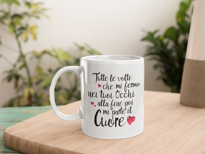 Tutte le volte che...- Tazza Bianca in Ceramica