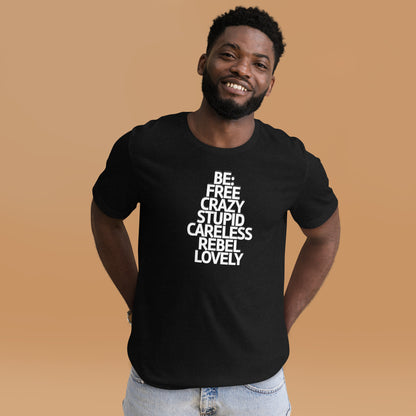 Be Yourself - T-Shirt Unisex -