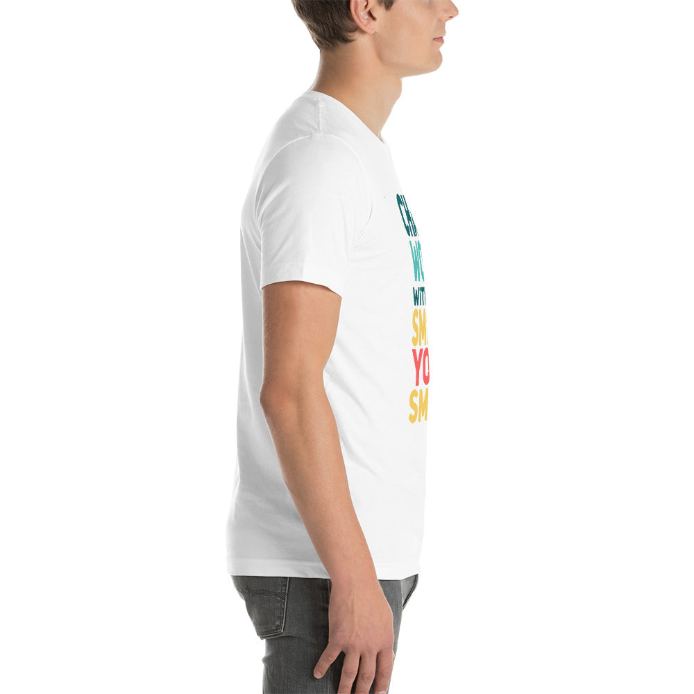 Change the World  - T-Shirt Unisex -
