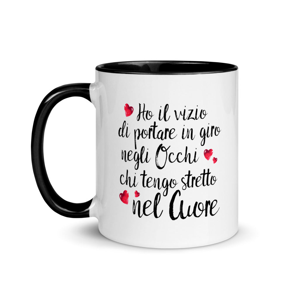 Ho il vizio di portare...../ Tazza in Ceramica Colorata