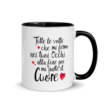 Tutte le volte che...- Tazza Colorata in Ceramica - 4 Colori -