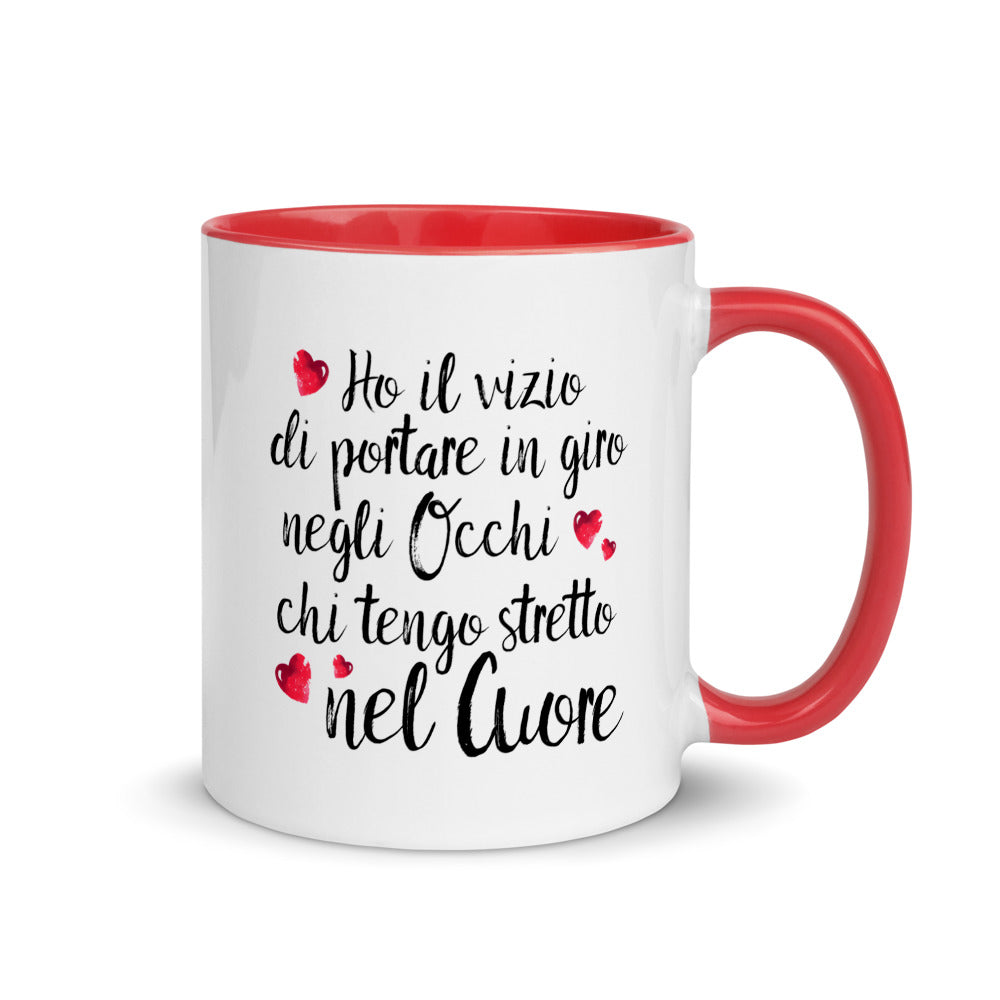 Ho il vizio di portare...../ Tazza in Ceramica Colorata